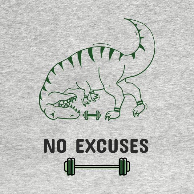 No Excuses - Gym Dinosaur by TrendyShopTH